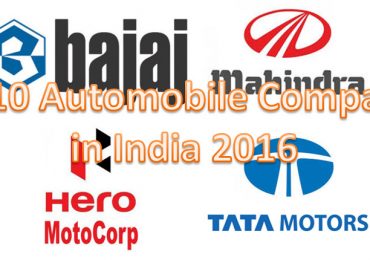 Top 10 Automobile Companies in India 2016