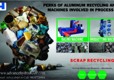 Perks of Aluminum Recycling & Machines Involved in Process
